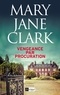 Mary Jane Clark - Vengeance par procuration.