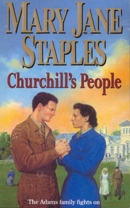 Mary Jane Staples - Churchill's People - An Adams Family Saga Novel.