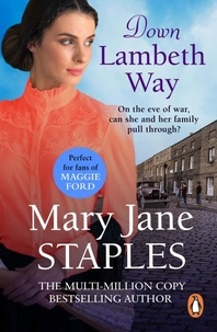 Mary Jane Staples - Down Lambeth Way - (The Adams Family: 1): A delightful and charming Cockney saga, guaranteed to lift your spirits.