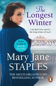 Mary Jane Staples - The Longest Winter - An enthralling and heart-breaking romantic saga set in WW1 that will keep you gripped.