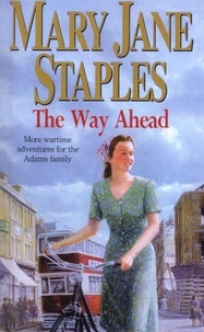 Mary Jane Staples - The Way Ahead.