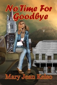  Mary Jean Kelso - No Time For Goodbye - Lynne Garrett Series, #1.