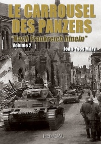 Mary jean Yves - Le carrousel des panzers tome 2.