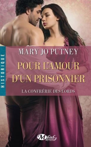 La confrérie des lords Tome 4 Pour l'amour d'un prisonnier