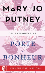 Mary Jo Putney - Porte-bonheur.