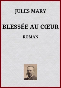 Blessée au coeur