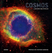 Mary K. Baumann et Will Hopkins - Cosmos - L'univers des étoiles.