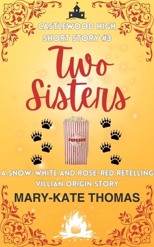  Mary-Kate Thomas - Two Sisters: A Castlewood High Short Story - Castlewood High Origin Stories, #3.