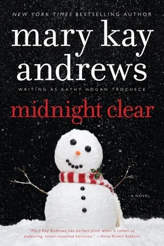 Mary Kay Andrews - Midnight Clear - A Callahan Garrity Mystery.