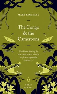 The Congo and the Cameroons