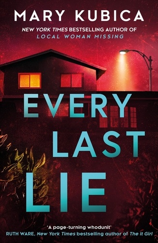 Mary Kubica - Every Last Lie.