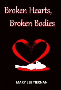  Mary Lee Tiernan - Broken Hearts, Broken Bodies - Mahoney and Me Mystery Series, #5.