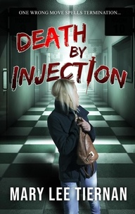  Mary Lee Tiernan - Death by Injection.