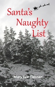  Mary Lee Tiernan - Santa's Naughty List - Mahoney and Me Mystery Series, #4.