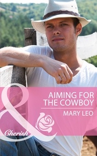 Mary Leo - Aiming For The Cowboy.