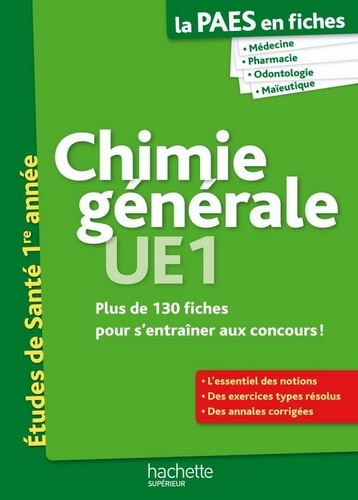 Guillaume Vincenot et Mary-Lorène Goddard - La PAES en fiches, Chimie générale.