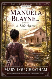 Manuela Blayne; A Life Apart
