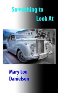 Something To Look At