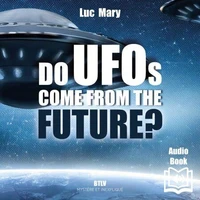 Do UFOs come from the future?