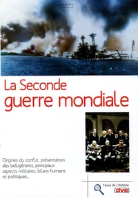 La Seconde Guerre mondiale