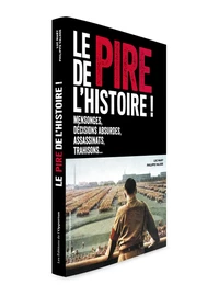 Le pire de l'histoire !