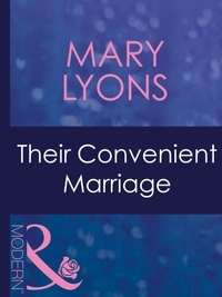 Mary Lyons - Their Convenient Marriage.