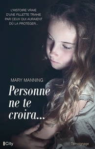 Mary Manning - Personne ne te croira....