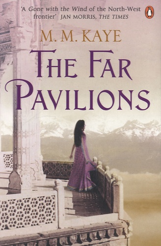 Mary Margaret Kaye - The Far Pavilions.