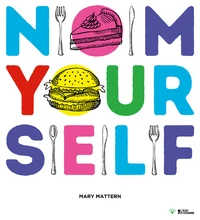 Nom yourself