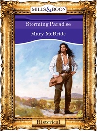 Mary McBride - Storming Paradise.
