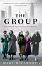 Mary McCarthy et Monica Ali - The Group - A New York Times Best Seller.