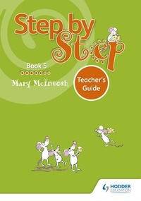 Mary McIntosh - Step by Step Book 5 Teacher's Guide.