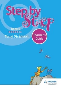 Mary McIntosh - Step by Step Book 6 Teacher's Guide.
