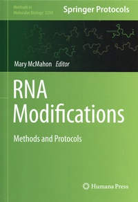Mary McMahon - RNA Modifications - Methods and Protocols.