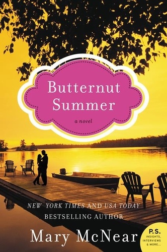 Mary McNear - Butternut Summer - A Novel.