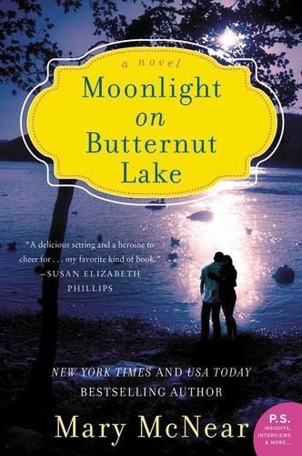 Mary McNear - Moonlight on Butternut Lake - A Novel.