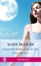 Mary McNear - Revivre à Butternut Tome 3 : Clair de lune sur le lac.