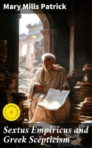 Sextus Empiricus and Greek Scepticism