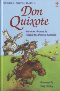 Mary Montefiore Sebag et Andy Catling - Don Quixote.