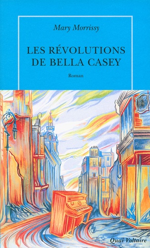 Les révolutions de Bella Casey - Occasion
