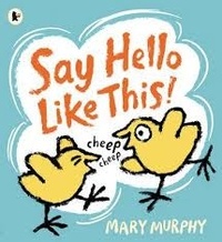 Mary Murphy - Say Hello Like This!.