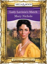 Mary Nichols - Lady Lavinia's Match.