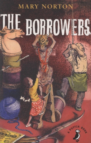 Mary Norton - The Borrowers.