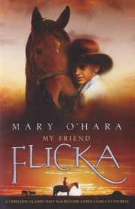 Mary O'Hara - My Friend Flicka.