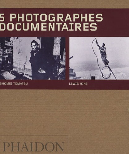 Mary Panzer et Ian Jeffrey - Coffret 5 photographes documentaires en 5 volumes : Lewis Hine, Shomei Tomatsu, Jacob Riis, Lisette Model, Eugénie Atget.