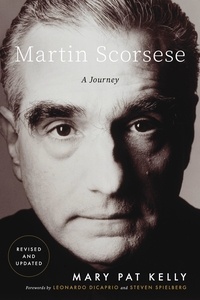 Mary Pat Kelly et Leonardo Dicaprio - Martin Scorsese - A Journey.