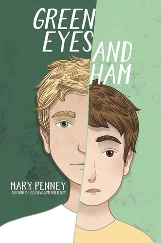 Mary Penney - Green Eyes and Ham.