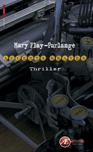 Mary Play-Parlange - Accents graves.
