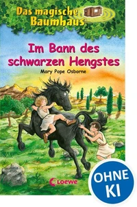 Das magische Baumhaus (Band 47) - Im Bann des schwarzen Hengstes
