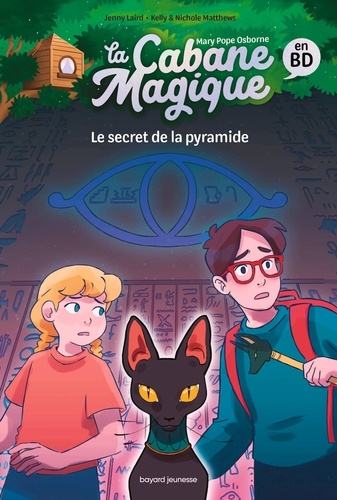 La Cabane magique Bande dessinée, Tome 03. Le secret de la pyramide